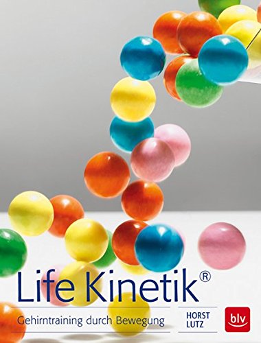 Download Life Kinetik®: Gehirntraining durch Bewegung Download Life Kinetik®: Gehirntraining durch Bewegung