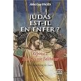 Judas est-il en Enfer ?