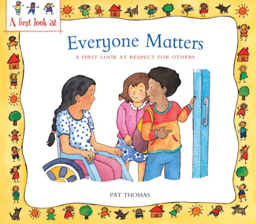 Descargar Everyone Matters: A First Look at Respect for Others Libro