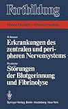 Erkrankungen des zentralen und peripheren Nervensystems /...
