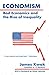 Produktbild Economism: Bad Economics and the Rise of Inequality