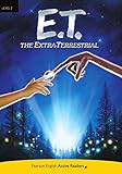 E.T. The Extra-Terrestrial - Buch mit CD-ROM (Pearson Active Readers - Level 2) by