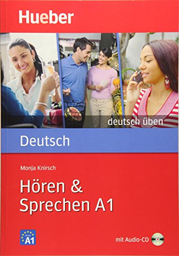 Hören & Sprechen A1: Buch mit Audio-CD (deutsch üben) Hören & Sprechen A1: Buch mit Audio-CD (deutsch üben)