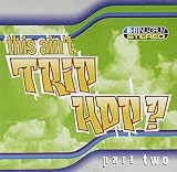 The Trip Hop Test Part Two - Red Snapper