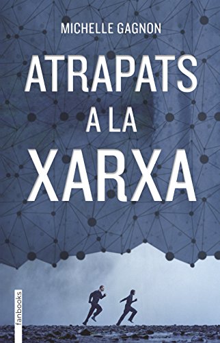 Atrapats A La Xarxa (Ficció)