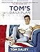 Tom's Daily Plan: Over 80 fuss-free recipes for a happier, healthier you. All day, every day. (English Edition) by 