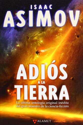 Adiós a la Tierra (Alamut Serie Fantástica)