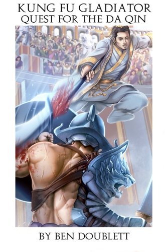 Preisvergleich Produktbild Kung Fu Gladiator: Quest for the Da Qin
