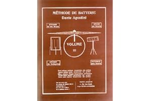 Dante Agostini: Methode De Batterie: Techniques Supérieures - Volume 3. For Batteria