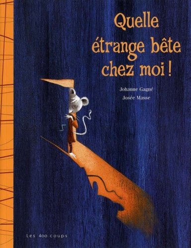 couverture de : Quelle etrange bete chez moi !