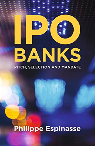 Ipo Banks Pitch Selection And Mandate English Edition - 
