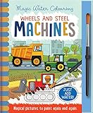 Wheels and Steel - Machines (Magic Water Colouring) by