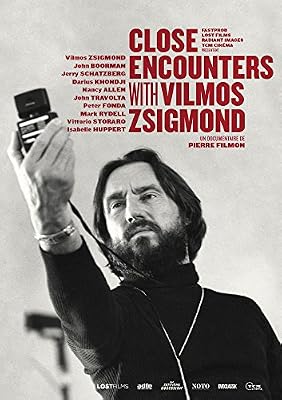 Close Encounters with Vilmos Zsigmond