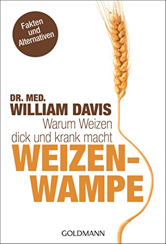 Download Weizenwampe: Warum Weizen dick und krank macht Download Weizenwampe: Warum Weizen dick und krank macht