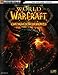 World of Warcraft: Cataclysm - Das offizielle Strategiebuch by 