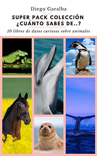 Super Pack Colección ¿Cuánto sabes de...?: 10 libros de datos curiosos sobre animales. Ballenas,