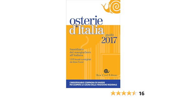 Osterie D Italia 2017 Sussidiario Del Mangiarbere All Italiana Amazon De Bucher