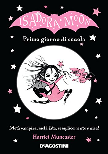 Download Isadora Moon. Primo giorno di scuola Download Isadora Moon. Primo giorno di scuola