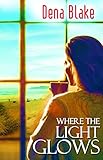 Where the Light Glows by 