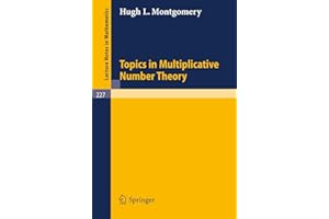 Topics in Multiplicative Number Theory: 227 (Lecture Notes in Mathematics, 227)