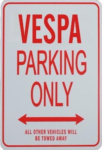 VESPA Parking Only Sign