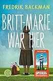 Bücher Neuerscheinungen 2022 - Britt-Marie war hier: Roman von Fredrik Backman