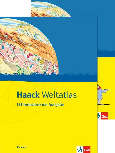 Haack Weltatlas. Differenzierende Ausgabe Hessen: Atlas mit Arbeitsheft Klasse 5-10