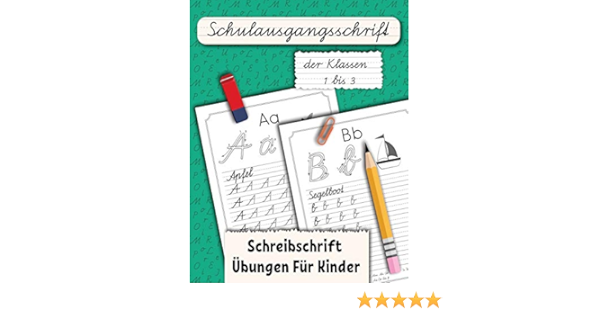 Schulausgangsschrift Der Klassen 1 Bis 3 Schreibschrift Ubungen Fur Kinder Amazon De Press Smart Kids Perelmuter Inna Bucher