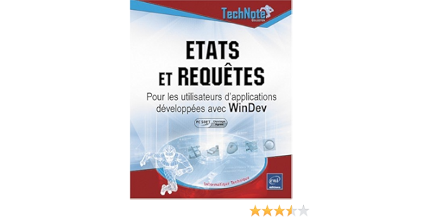 Amazon Fr Etats Et Requetes Pour Les Utilisateurs D Applications Developpees Avec Windev Editions Eni Livres Amazon Fr Etats Et Requetes Pour Les Utilisateurs D Applications Developpees Avec Windev Editions Eni Livres