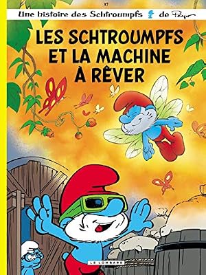 Lombard Les Schtroumpfs Lombard - tome 37 - Les Schtroumpfs et la machine à rêver