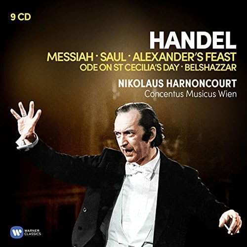 Handel: Oratorios (Messiah, Saul, Alexander’s Feast, Belshazzar, Ode on St Cecilia’s Day)