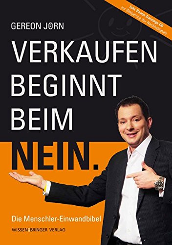 Download Verkaufen beginnt beim Nein: Die Menschler-Einwandbibel Download Verkaufen beginnt beim Nein: Die Menschler-Einwandbibel