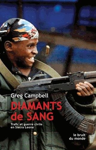 Download Diamants de sang: Trafic et guerre civile en Sierra Leone Download Diamants de sang: Trafic et guerre civile en Sierra Leone