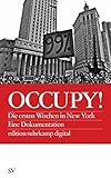 Occupy!: Die ersten Wochen in New York. Eine Dokumentation by 
