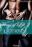 Bücher Neuerscheinungen 2022 - Ways of Life 2 - Lifethieves von Daniela Felbermayr