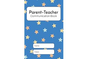 Parent Teacher Communication Book: Daily Log. School Home Relations. Back and Forth Aid Diary.