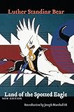 Land of the Spotted Eagle (English Edition) by