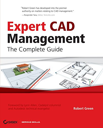 Expert CAD Management: The Complete Guide [With CD-ROM] by Robert Green (13-Apr-2007) Paperback