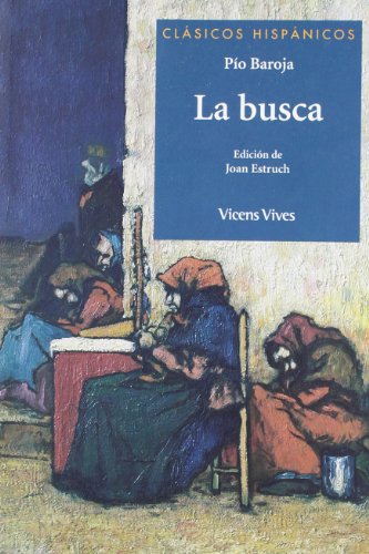 La Busca (clasicos Hispanicos (Clásicos Hispánicos)