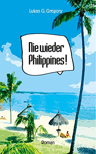 Download Nie wieder Philippines! Download Nie wieder Philippines!