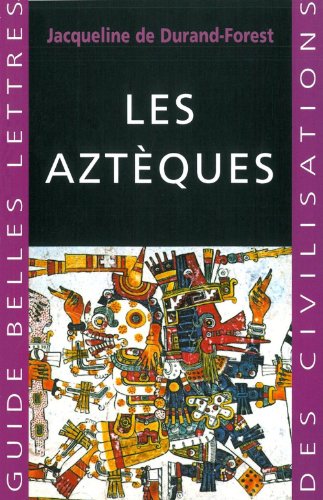 couverture de : Les Azt&egrave;ques