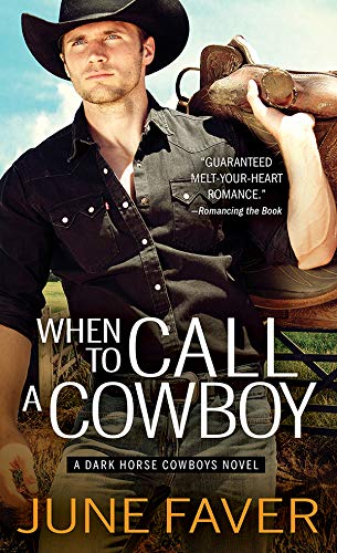 When To Call A Cowboy Dark Horse Cowboys Book 3 English - 