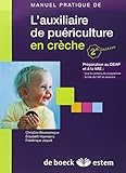 L'auxiliaire de puériculture en crèche - Préparation au DEAP et à la VAE