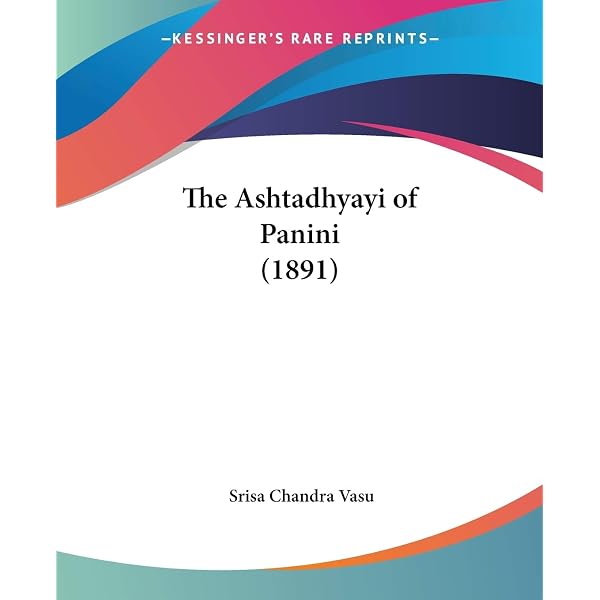 Buy The Ashtadhyayi of Panini: Translated Into English (Classic