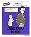 Séducteurs de rues