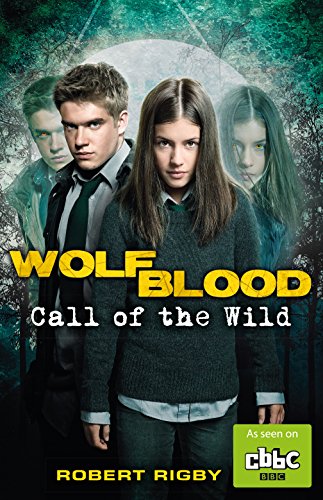 Download Wolfblood: Call of the Wild Download Wolfblood: Call of the Wild