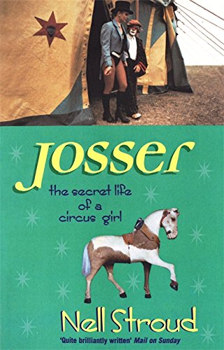 Download Josser: The Secret Life of a Circus Girl