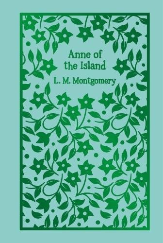 Anne of the Island (Anne Shirley 3)