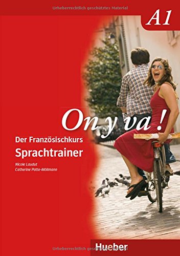 On y va ! A1: Der Französischkurs / Sprachtrainer