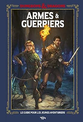 Wheeler Andrew Donjons et Dragons - Armes et guerriers